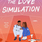 The Love Simulation