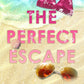 The Perfect Escape: A Summer Spanking Novella