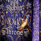The Robin and the Oak Throne