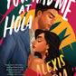 You Had Me At Hola