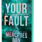 Your Fault (Deluxe Edition)