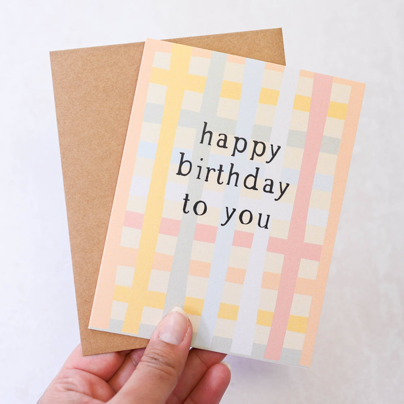 Happy Birthday To You - Colourful Plaid Birthday Card