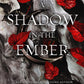 A Shadow in the Ember