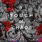 A Touch of Chaos