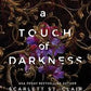 A Touch of Darkness