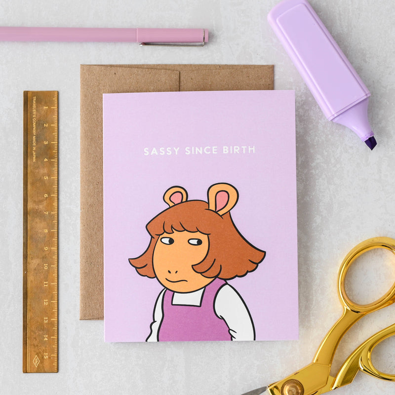 DW Sassy Since Birth - Retro 90's Pop Culture Birthday Card