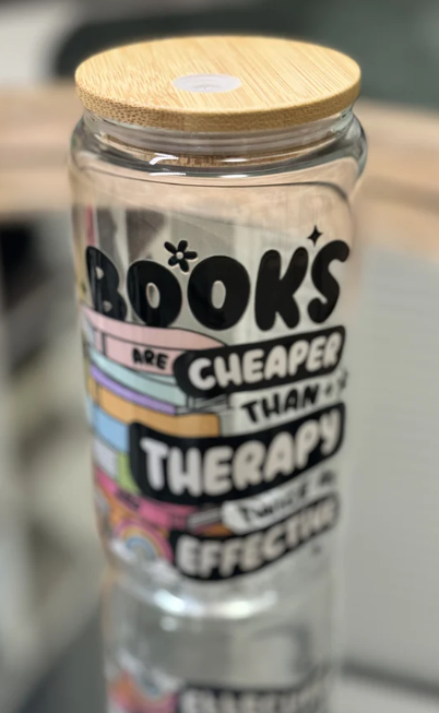 Glass Cup - Books are Cheaper than Therapy