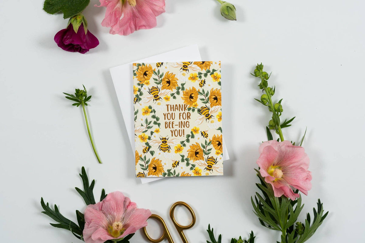 Thank You For Bee-ing You! - Greeting Card