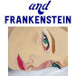 Cleopatra and Frakenstein