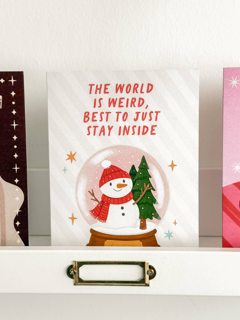 Snow Globe Best To Stay Inside - Snowman Homebody Christmas Card