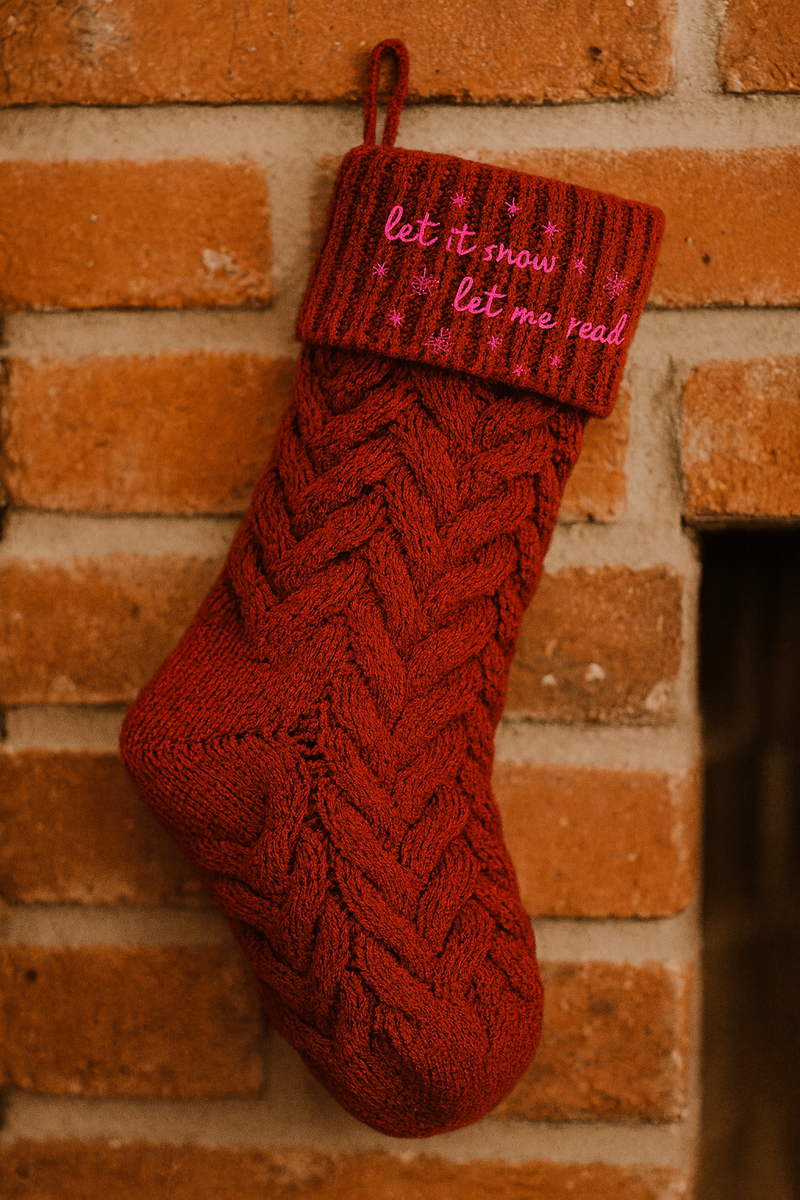 Let It Snow, Let Me Read Holiday Stocking