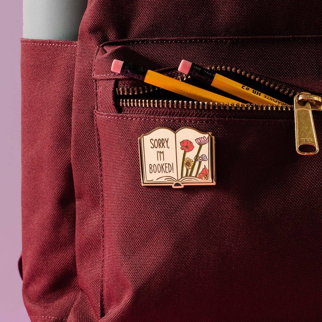 Sorry I'm Booked Enamel Pin