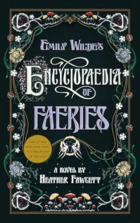 Emily Wilde's Encyclopedia of Faeries