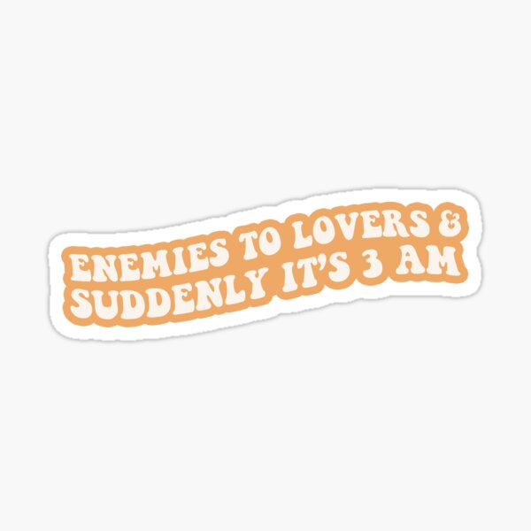 Enemies to Lovers - Stickers