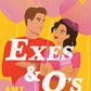 Exes and O's