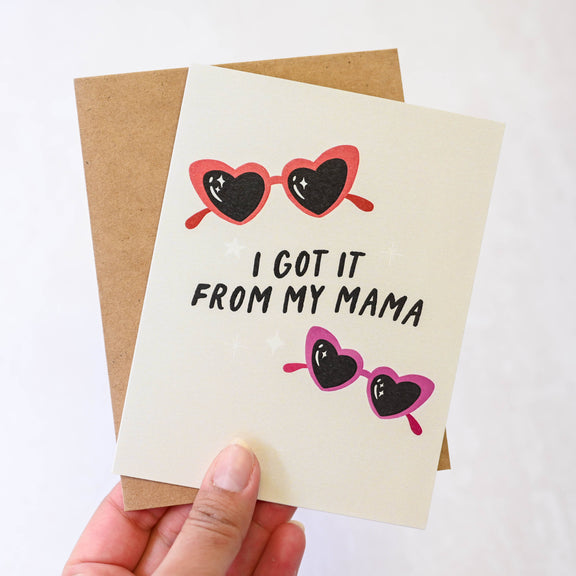 I Got It From My Mama - Heart Glasses Card - Hopeless Romantic
