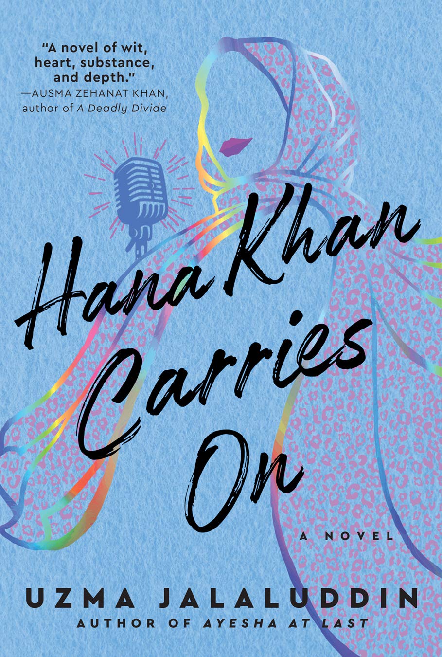 Hana Khan Carries On SIGNED - Hopeless Romantic