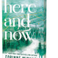 Here and Now