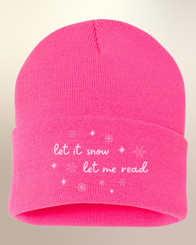 Let It Snow, Let Me Read Toque