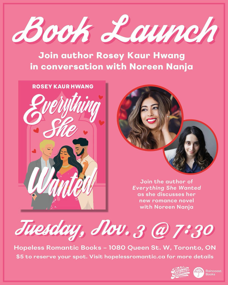 Book Launch: Everything She Wanted by Rosey Kaur Hwang (November 3rd, 7:30pm)