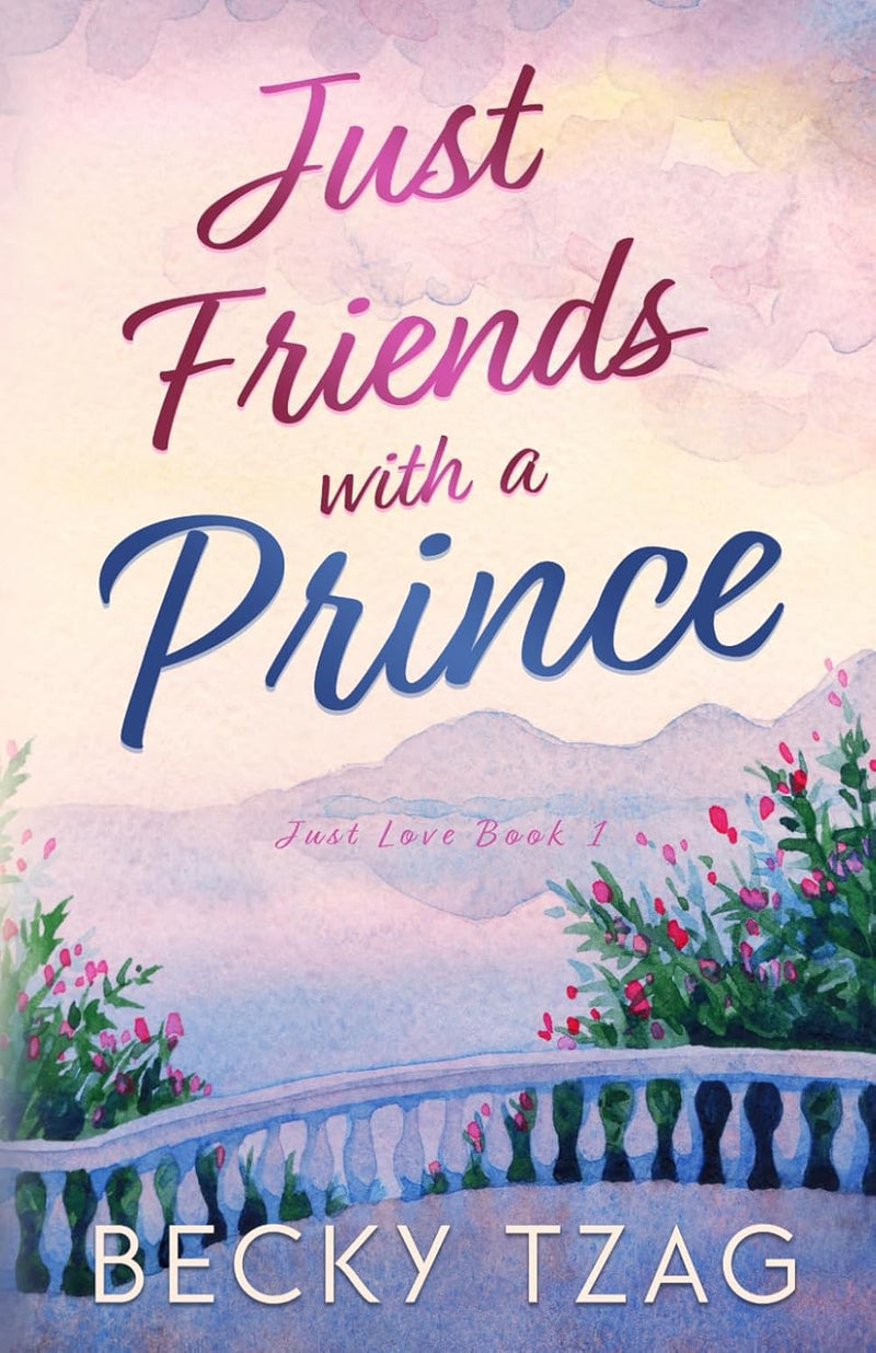 Just Friends with a Prince