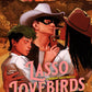 Lasso Lovebirds: a Rainbow Ranch Novella