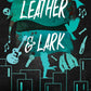 Leather and Lark