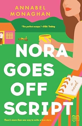 Nora Goes Off Script SIGNED - Hopeless Romantic