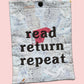 E-Reader Sleeve - Read Return Repeat