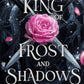The King of Frost and Shadows