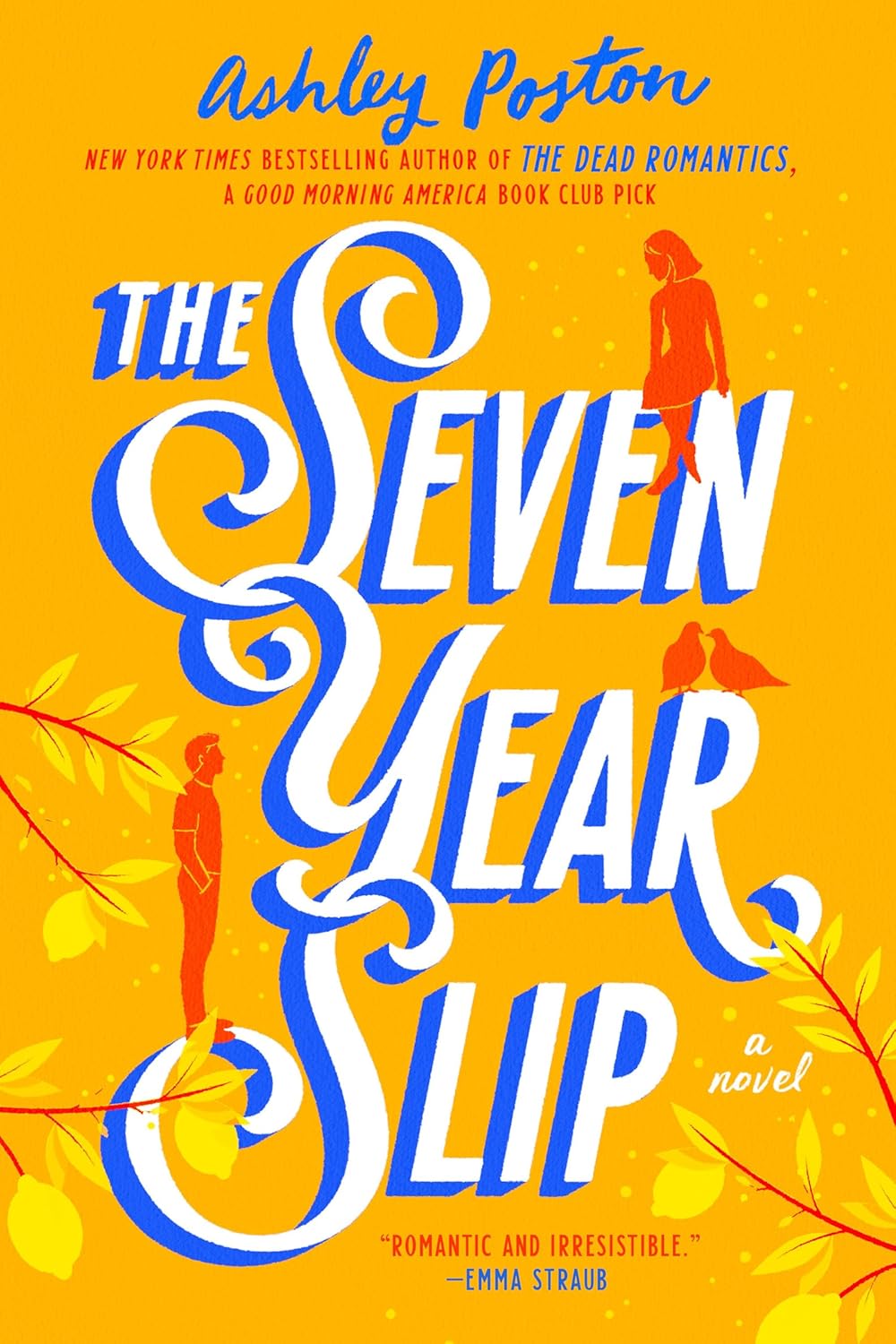 The Seven Year Slip - Hopeless Romantic