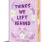 Things We Left Behind