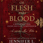 Visions of Flesh and Blood: A Blood and Ash/Flesh and Fire Compendium