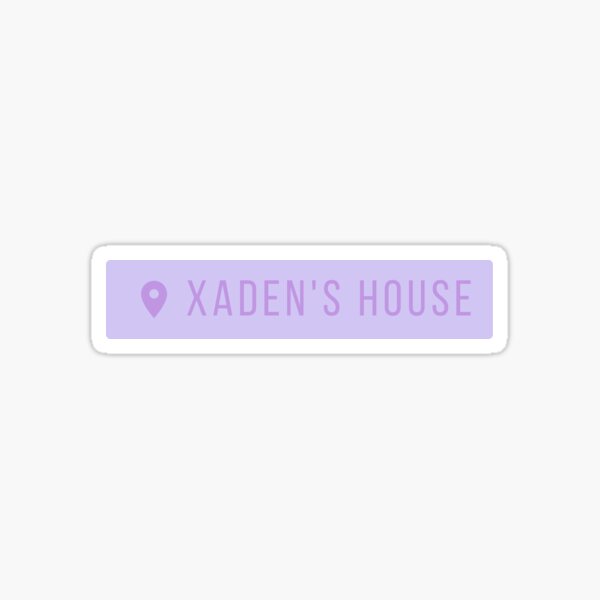 Xadens House sticker